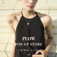PLOW POP-UP STORE｜Matsuya Ginza