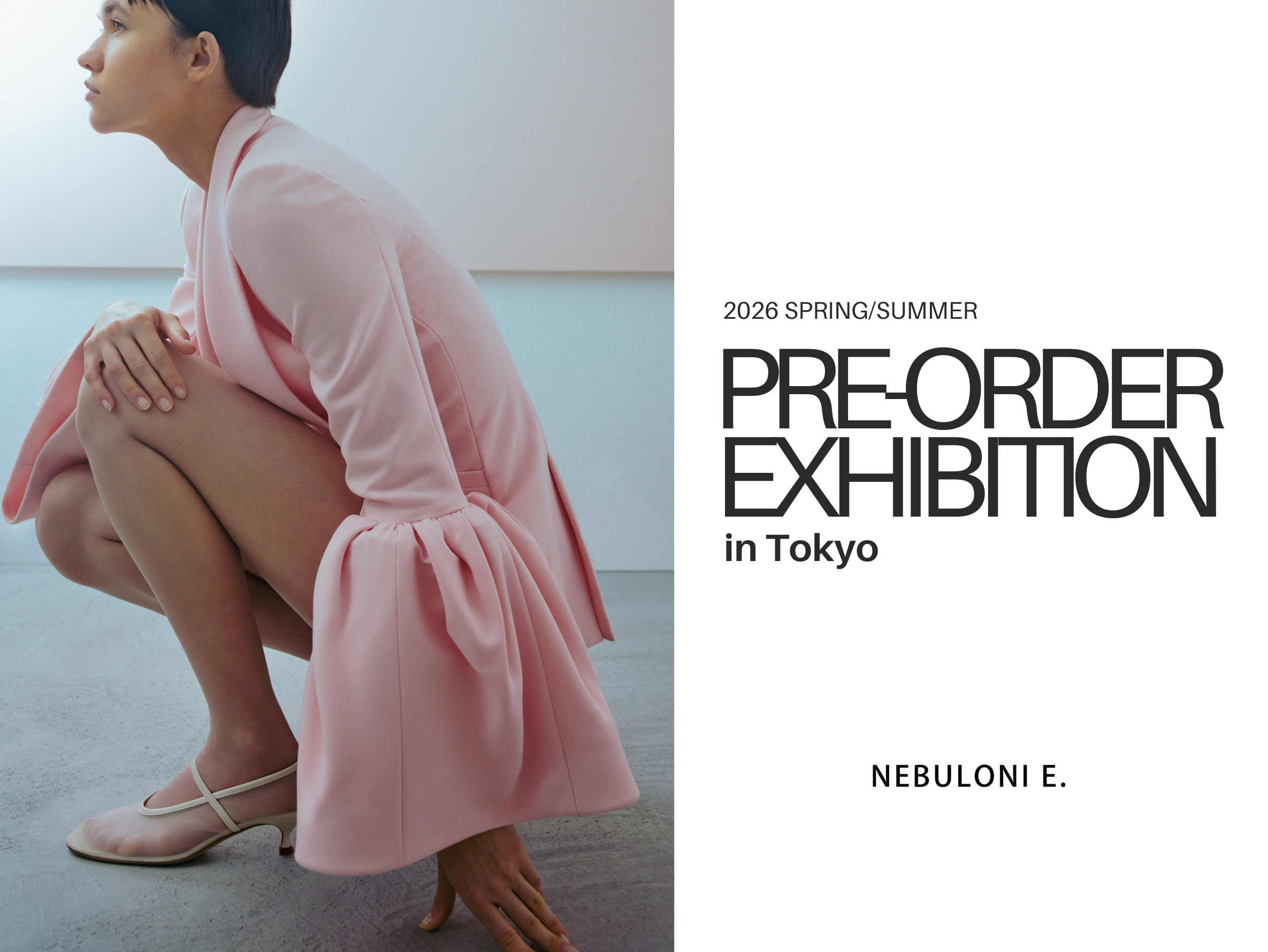 NEBULONI E. PRE-ORDER EXHIBITION in Tokyo